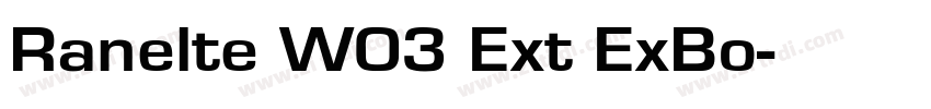 Ranelte W03 Ext ExBo字体转换